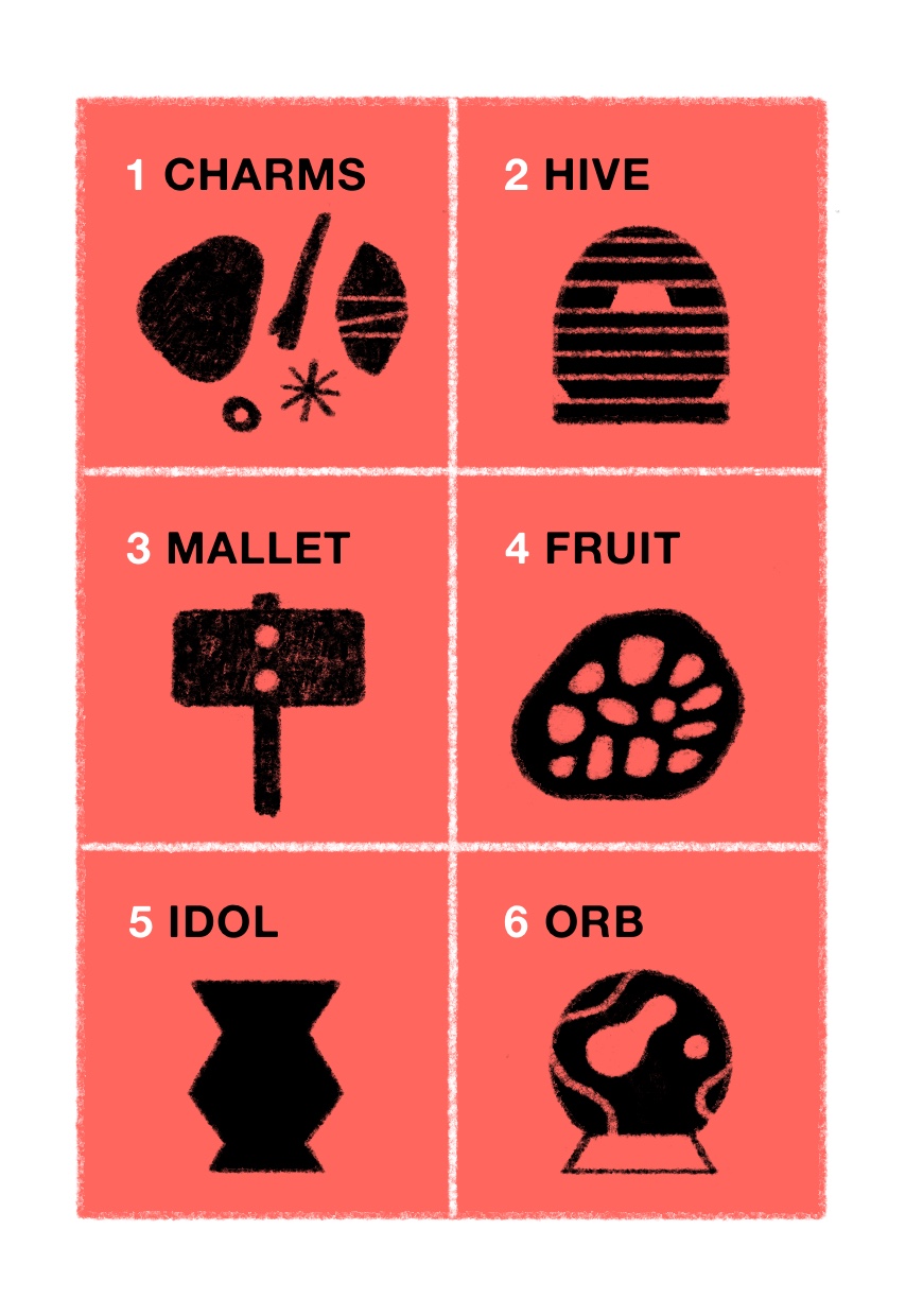 A grid showing six objects: charms, hive, mallet, fruit, idol, and orb.